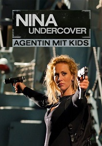 სუპერ დედა  / super deda  / Nina Undercover - Agentin mit Kids
