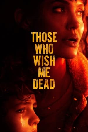 ისინი, ვისაც ჩემი სიკვდილი სურს / Those Who Wish Me Dead