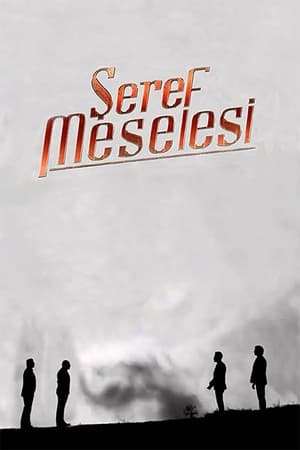 ღირსების სახელით / Seref Meselesi