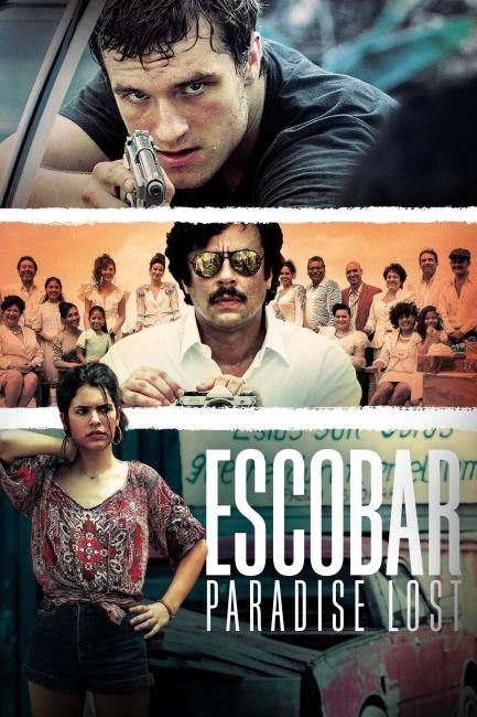 ესკობარი: დაკარგული სამოთხე / Escobar: Paradise Lost