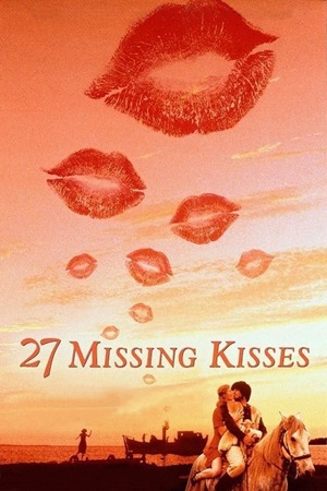 27 მოტაცებული კოცნა | 27 Missing Kisses