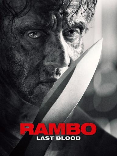 რემბო: უკანასკნელი სისხლი / Rambo: Last Blood