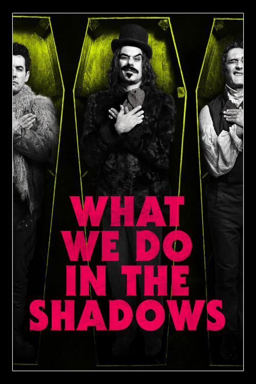 What We Do in the Shadows