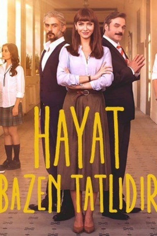 Hayat Bazen Tatlidir