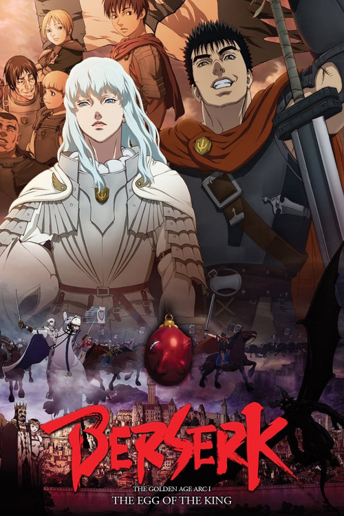 Berserk: The Golden Age Arc 1 - The Egg of the King