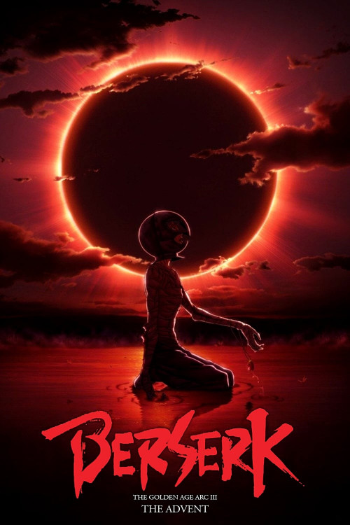 Berserk: The Golden Age Arc 3 - The Advent